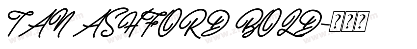 TAN ASHFORD BOLD字体转换